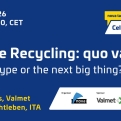 Textile Recycling: quo vadis? Just a hype or the next big thing?