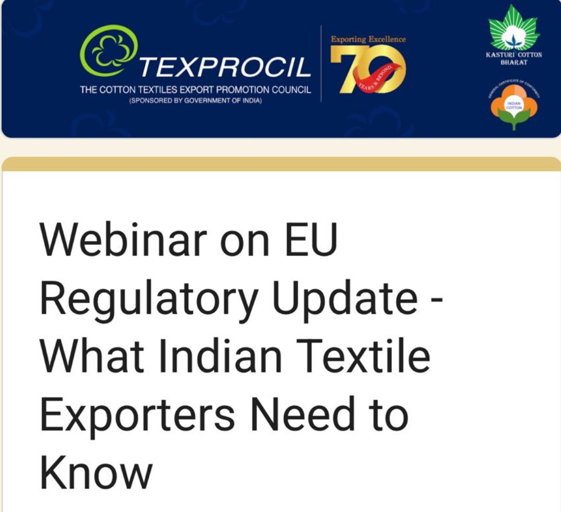 TEXPROCIL: EU Regulatory Update – What Indian Textile Exporters Need to Know