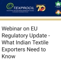 TEXPROCIL: EU Regulatory Update – What Indian Textile Exporters Need to Know