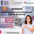 Webinar on Managing & Controlling Credit Risk for Exporters in collaboration with @ICICIBank: TEXPROCIL